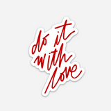 Do It With Love Sticker in Red