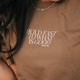 Hold Fast to What is Good Graphic Tee in Camel