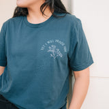 Yet I Will Praise Him Graphic T-shirt in Alpine