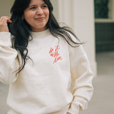 Do It With Love Embroidered Crew Neck Sweatshirt in Cream